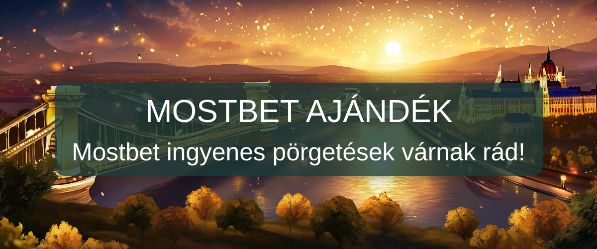 Mostbet 30 Free Spins - Megbízható Bónusz: Magyarország 2026